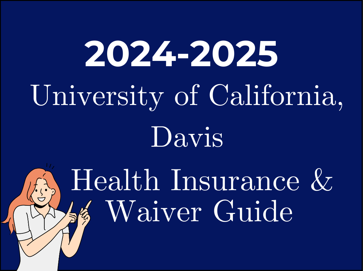 The Ultimate ‘24-’25 University of California, Davis Health Insurance Waiver Guide for International Students thumbnail