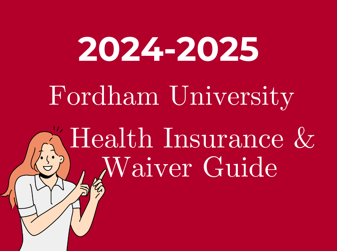 The Ultimate ‘24-’25 Fordham University Health Insurance Waiver Guide for International Students thumbnail